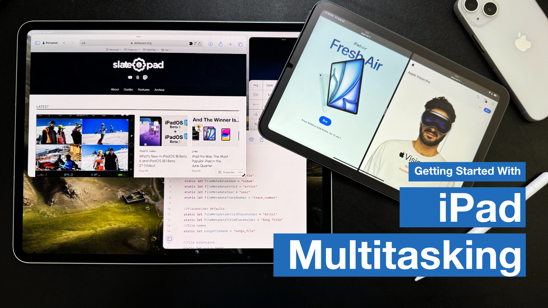 Mastering Multitasking on iPadOS [Video + Text]