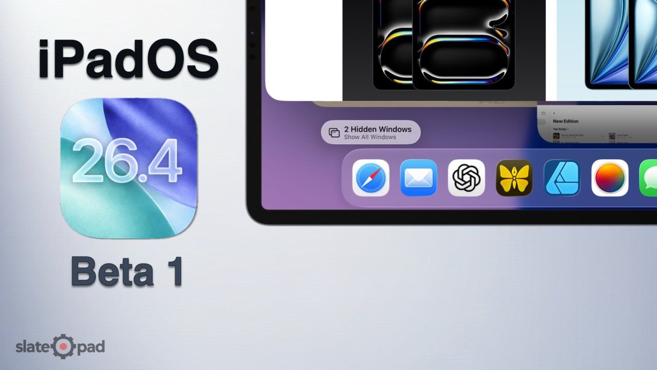 What’s New in iPadOS 26.4 Beta 1 (Update: Public Beta 1 is Now Available)
