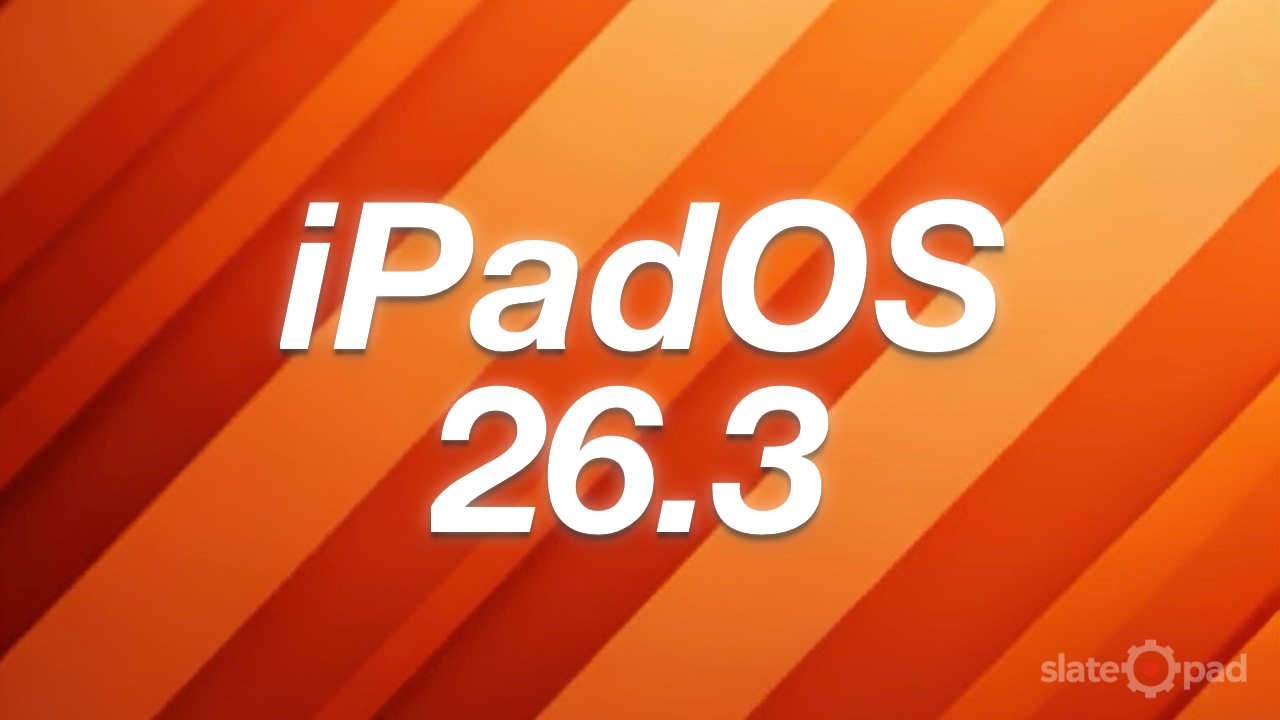 iPadOS 26.3 Release Candidate Now Available for Developers
