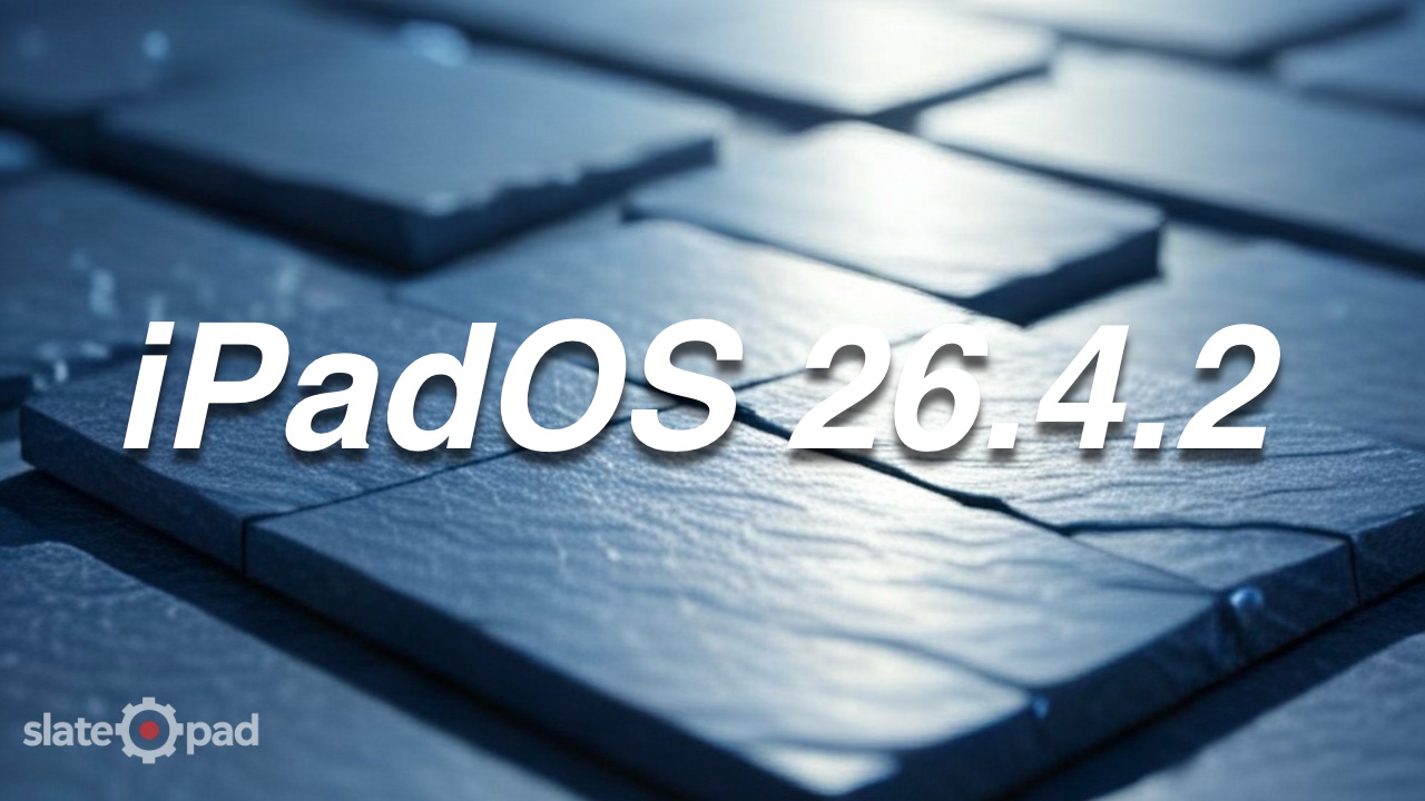 iPadOS 26.4.2 Fixes a Privacy Bug That Could Leave Deleted Notifications on Your Device