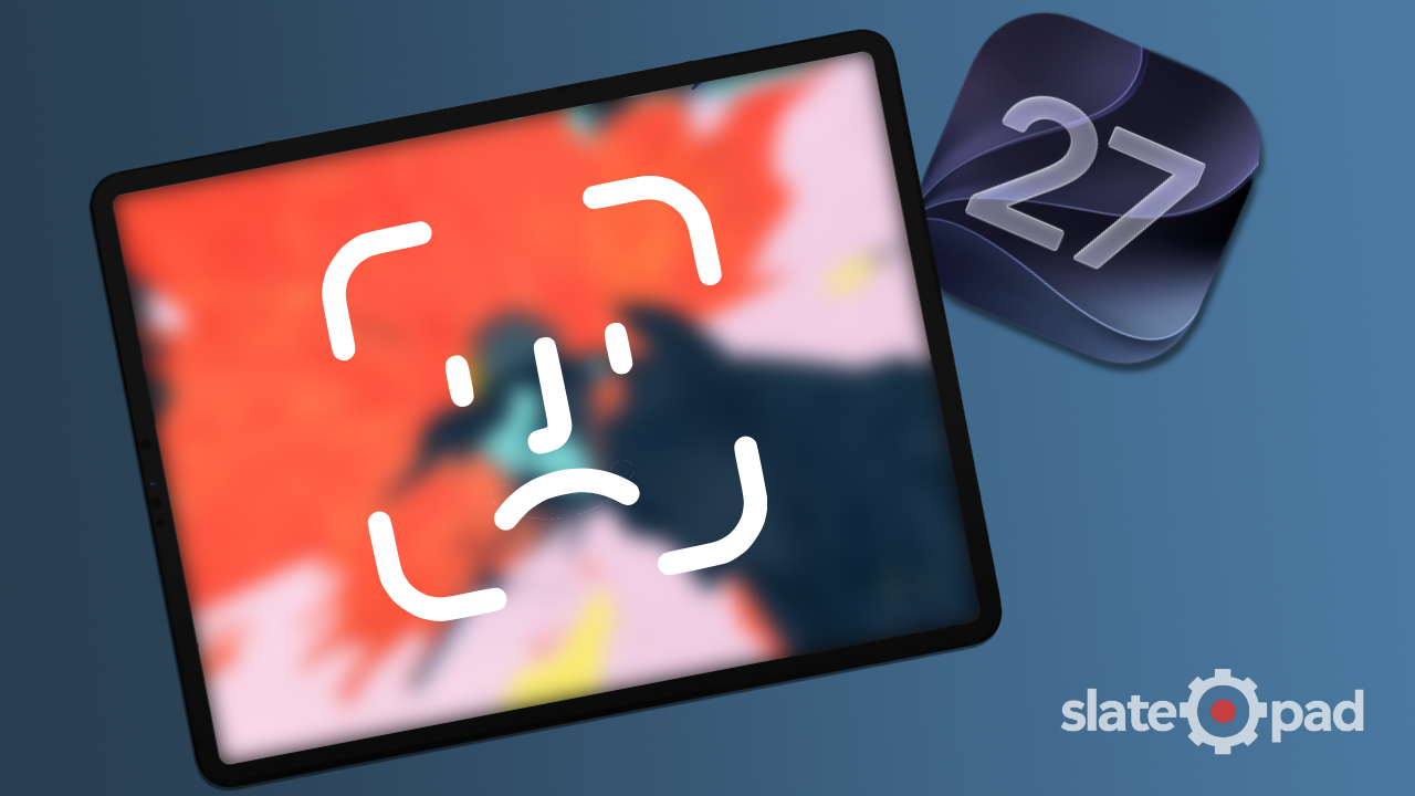 iPadOS 27 Drops Support for the Legendary 2018 iPad Pro
