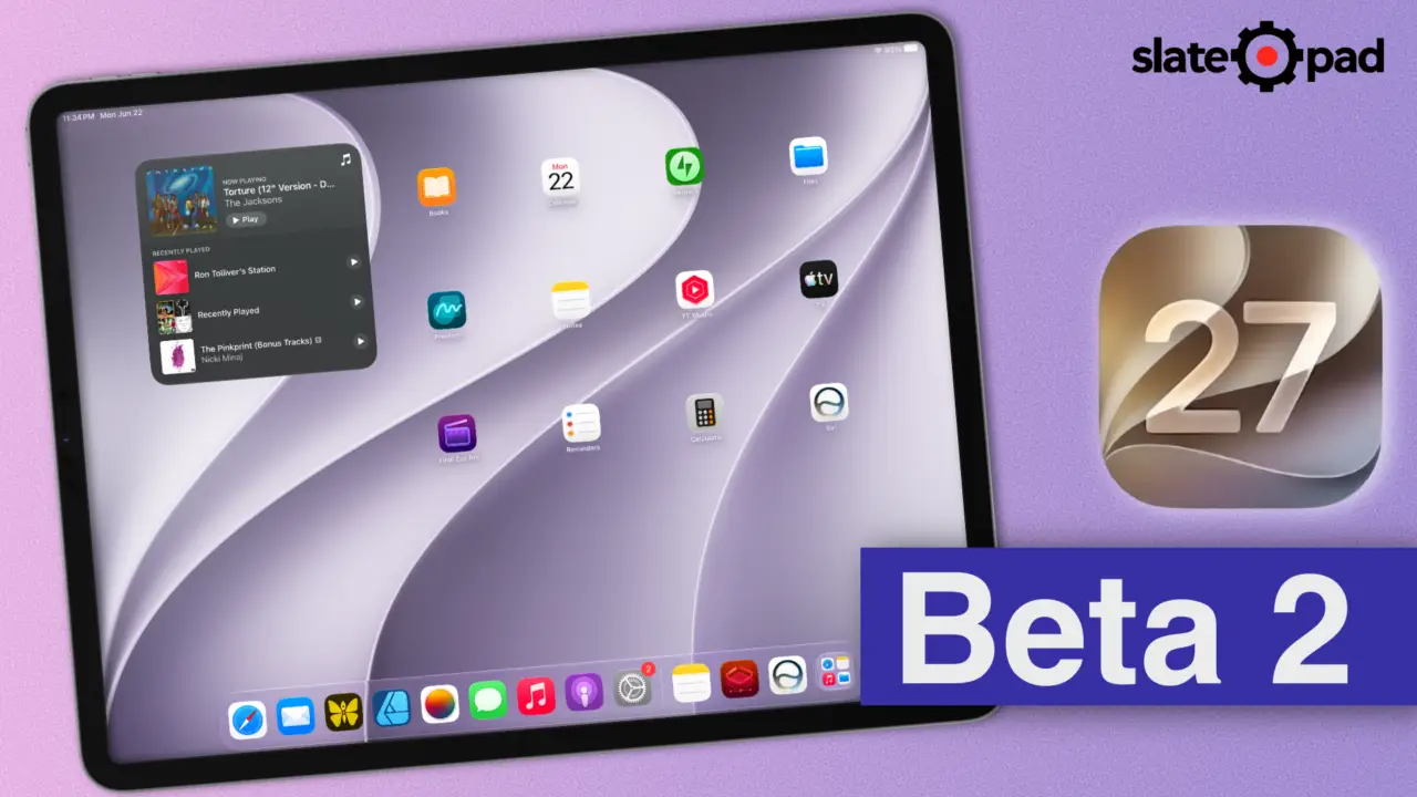 What’s New in iPadOS 27 Beta 2?